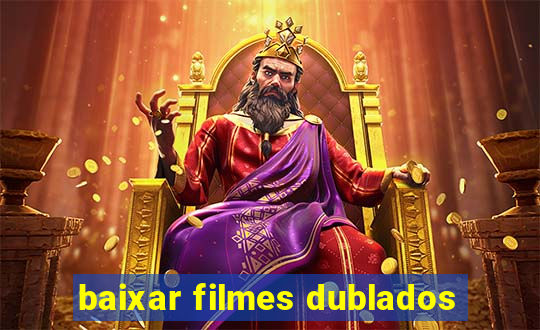 baixar filmes dublados